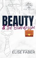 Beauty & the Boardroom (Eagles Hockey: Oak Ridge Vineyards #2) by Elise Faber