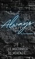 Always Waiting (Always #2) by Lee McCormick