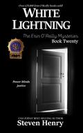 White Lightning (The Erin O'Reilly Mysteries #20) by Steven Henry