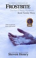 Frostbite (The Erin O'Reilly Mysteries #23) by Steven Henry