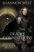 Deadly Connections by Shannon West