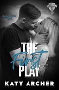 The First Play by Katy Archer