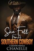 She Fell For A Southern Cowboy: A Country Novella by R. Coxton