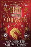 Hot For The Dragon by Ava Hunter