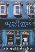 The Black Lotus Tattoo Parlor (The South Side Stories #4) by Abigail Drake