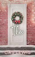 Theo (A Garland Brothers Christmas #2) by Cas Lewis