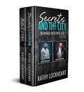 Secrets and the City Box Set, Books 1 & 2 by Kathy Lockheart