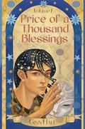 Price of a Thousand Blessings Volume 1 by Ginn Hale