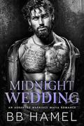 Midnight Wedding by B. B. Hamel