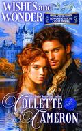 Wishes and Wonder: A Passionate Enemies to Lovers Second Chance Scottish Highlander Mystery Romance (Highland Heather Romancing a Scot: Castle Brides #9) by Collette Cameron