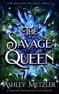 The Savage Queen (The Aisling Trilogy #2) by Ashley Metzler