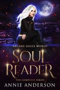Soul Reader Complete Series by Annie Anderson