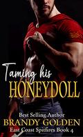 Taming His Honeydoll (East Coast Spitfires #4) by Brandy Golden