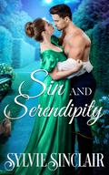 Sin and Serendipity: A Regency Novella (Darringtons in Love #1) by Sylvie Sinclair