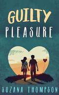 Guilty Pleasure by Suzana Thompson