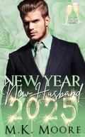 New Year, New Husband: New Year, New Love Series by Flirt Club