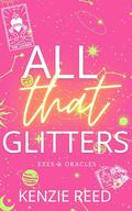 All That Glitters: A Laugh Out Loud Romance by Kenzie Reed