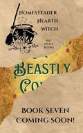 A Beastly Court (A Witchy Romantic Urban Fantasy): Homesteader Hearth Witch: Book 7 by Kat Healy