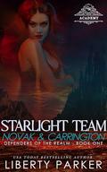 Starlight Team: Novak & Carrington by Liberty Parker