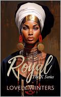 Royal (The X #3) by Lovely Winters