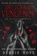 Delicious Vengeance: stalker age gap by Debbie Hope