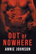 Out of Nowhere by Annie Johnson