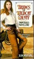 Impetuous: Mattie's Story (Brides of Wildcat County #4) by Jude Watson