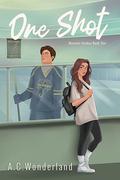 One Shot: Wyverns Hockey Book One by A.C. Wonderland