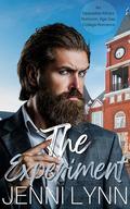 The Experiment: An Opposites Attract, Romcom, Age Gap, College Romance (The Knowlton Family #4) by Jenni Lynn