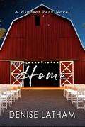 You're Home: Windsor Peak Book 5 by Denise Latham