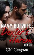 Navy Hotwife: Dexter's Harem by GK Grayson