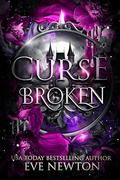 Curse Broken by Eve Newton