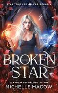 Broken Star by Michelle Madow