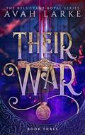Their War by Avah Larke