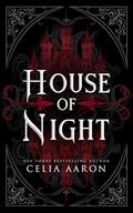 House of Night by Celia Aaron