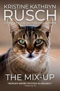 The Mix-Up by Kristine Kathryn Rusch