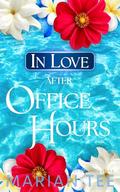 In Love After Office Hours by Marian Tee