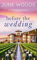 Before the Wedding by June Woods