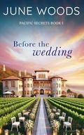 Before the Wedding by June Woods