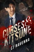 Curses & Kitsune by C.J. Ravenna