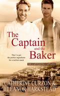 The Captain and the Baker (The Captivating Captains #7) by Catherine Curzon
