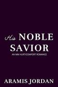 His Noble Savior (Folk of Vale #3) by Aramis Jordan