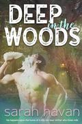 Deep in the Woods: An Mpreg Romance by Sarah Havan