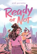Ready or Not by Andi Porretta