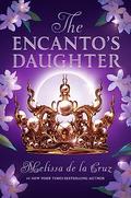 The Encanto's Daughter (The Encanto's Daughter #1) by Melissa de la Cruz