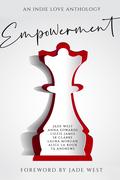 Empowerment: An Indie Love Anthology by Laura Morgan
