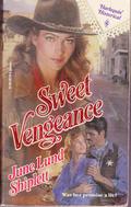 Sweet Vengeance by June Lund Shiplett