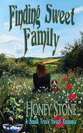 Finding Sweet Family: A Clean Slow Burn Found Family Sweet Romance (The Small Trees #5) by Honey Stone