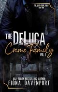 The DeLuca Crime Family: Volume 1 by Fiona Davenport
