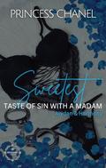 Sweetest Taste Of Sin With A Madam: Aiydan & Harmony by Princess Chanel